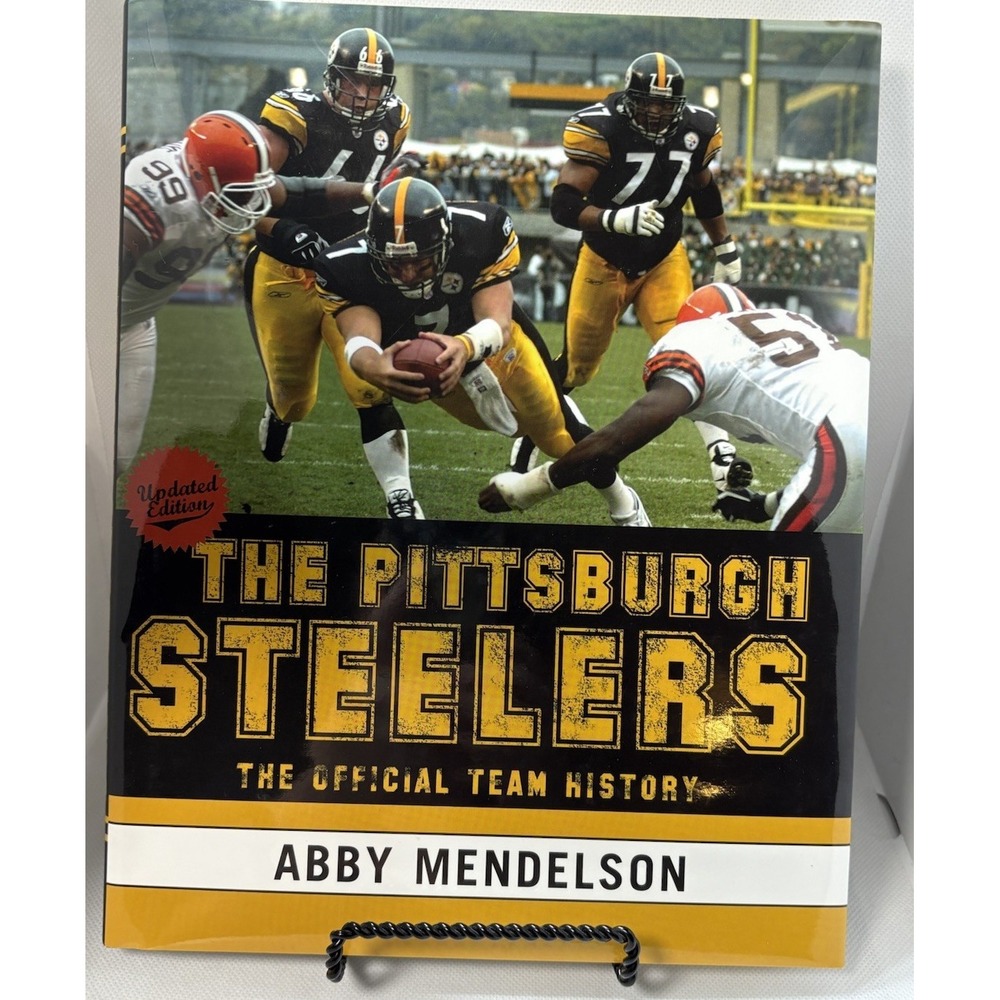 The Pittsburgh Steelers: The Official Team History, Abby Mendelson, 2004 Updated
